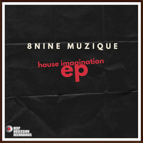 8nine Muzique - House Imagination EP [DOR506]